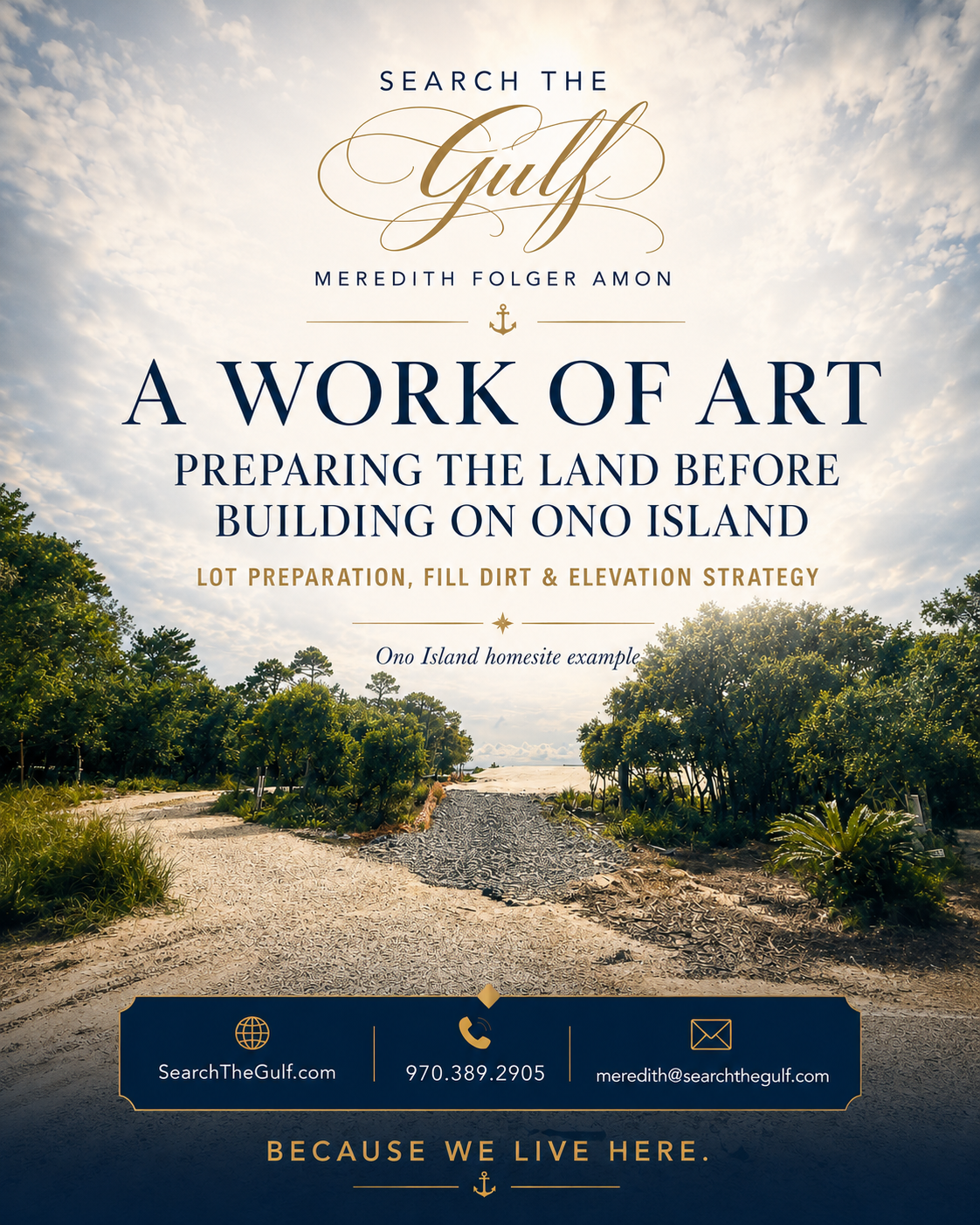Ono Island Land Preparation and Home Building and Construction